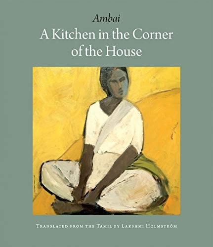 AMBAI, Lakshmi Holmström: A Kitchen in the Corner of the House (Paperback, 2019, Archipelago)