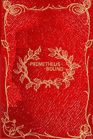 Aeschylus: Prometheus bound (1900, G.P. Putnam)