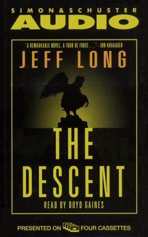 Jeff Long: The Descent (AudiobookFormat, 1999, Audioworks)