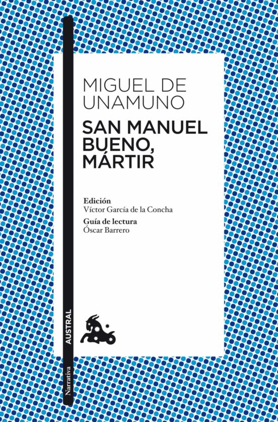 Miguel de Unamuno: San Manuel Bueno, mártir (Paperback, 2010)