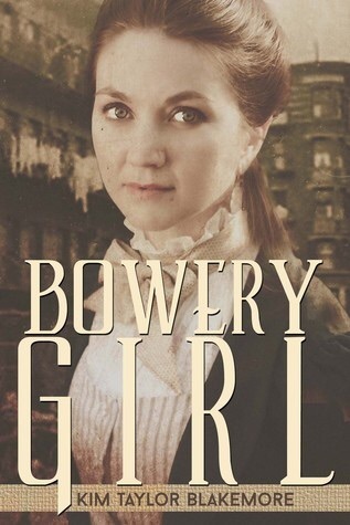 Kim Taylor Blakemore: Bowery Girl (2006, Sycamore Creek Press)