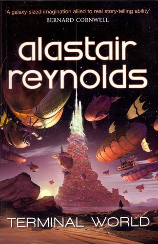 Alastair Reynolds: Terminal World (Paperback, 2010, Gollancz)