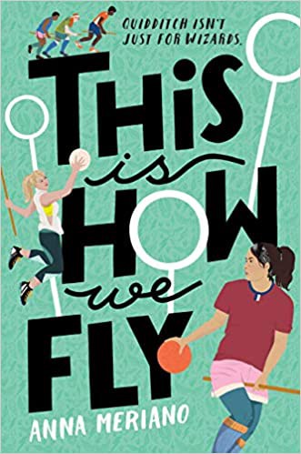 Anna Meriano: This Is How We Fly (2020, Penguin Young Readers Group)