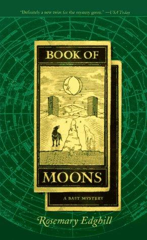 Rosemary Edghill: Book of Moons (Bast) (Paperback, 1996, Tor Books)