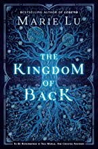 Marie Lu: The Kingdom of Back (Hardcover, 2020, G. P. Putnam's Sons, an imprint of Penguin Random House LLC)