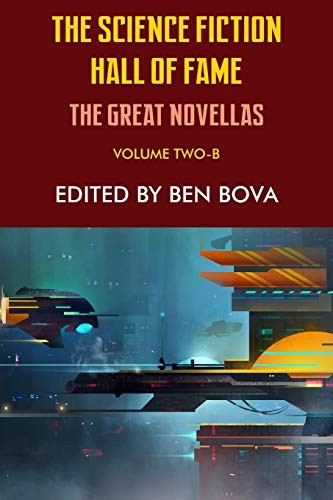 Isaac Asimov, Ben Bova: The Science Fiction Hall of Fame Volume Two-B (Paperback, 2019, Phoenix Pick)