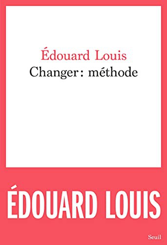 Édouard Louis: Changer (Paperback, 2021, SEUIL)