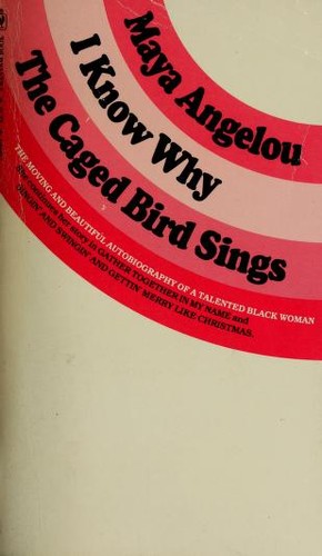 Maya Angelou: I know why the caged bird sings (Paperback, 1980, Bantam Books)