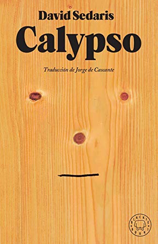 David Sedaris, Jorge de Cascante, Peter Mendelsund: Calypso (Hardcover, 2020, Blackie Books)