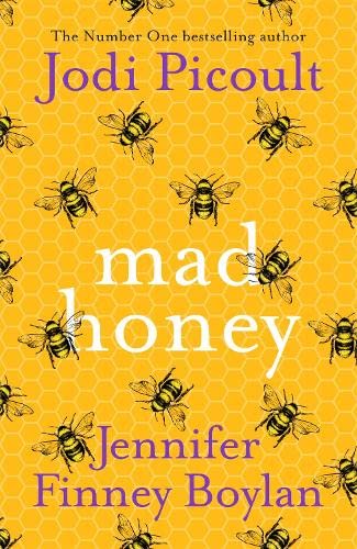Jodi Picoult, Jennifer Finney Boylan: Mad Honey (Hardcover, 2022, Hodder & Stoughton)