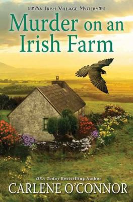 Carlene O'Connor: Murder on an Irish Farm (2022, Kensington Publishing Corporation)