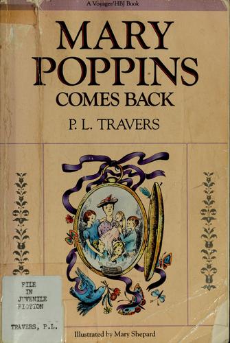 P. L. Travers: Mary Poppins comes back (1991, Harcourt, Brace & World)