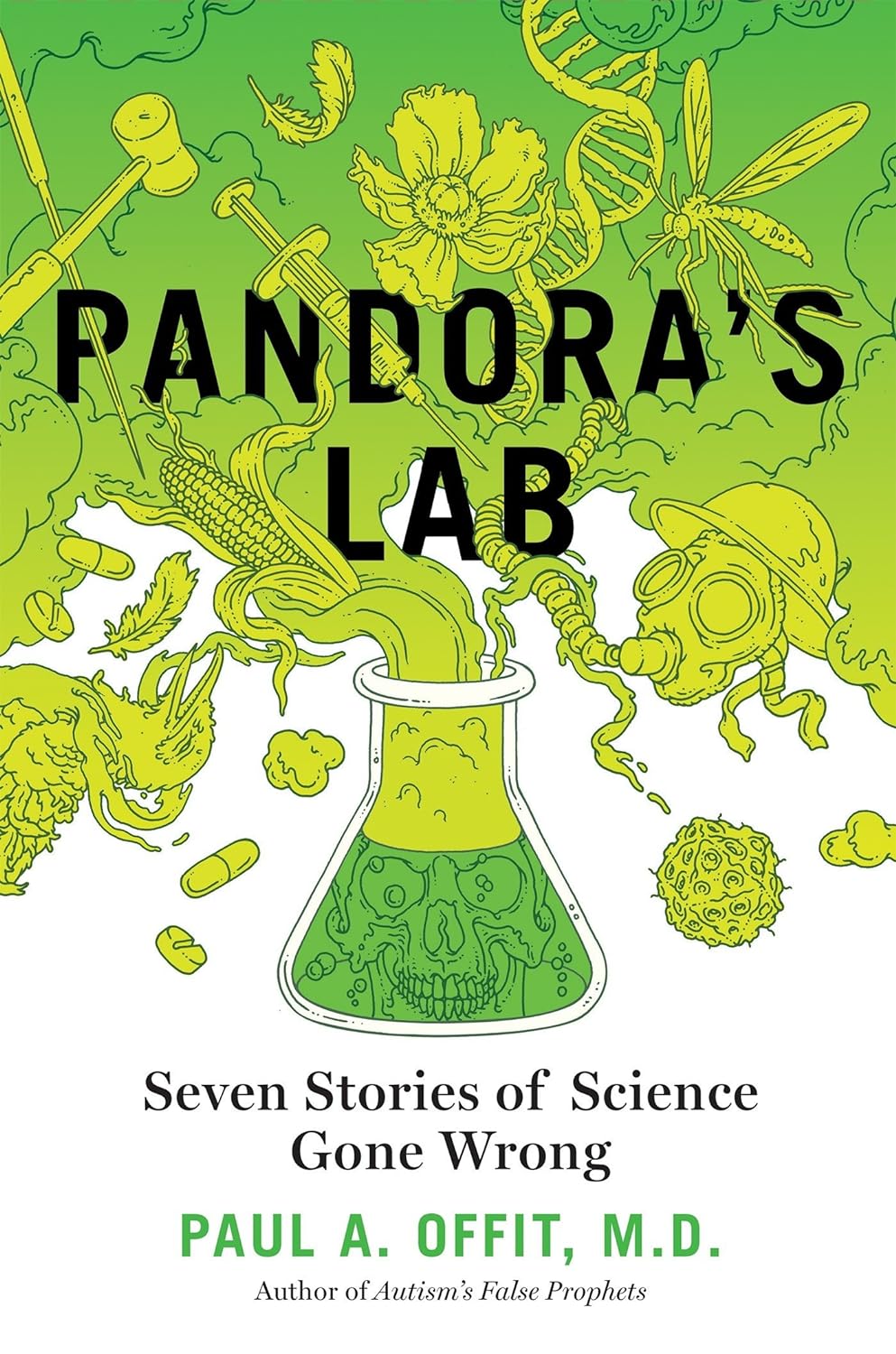 Paul A. Offit: Pandora's Lab (Hardcover, 2017, National Geographic)