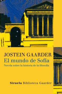 El mundo de Sofía (Spanish language, 1995, Siruela, Patria)