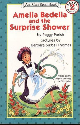 Peggy Parish: Amelia Bedelia and the Surprise Shower (Paperback, 1979, HarperTrophy)