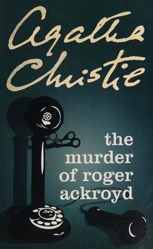Agatha Christie: The Murder of Roger Ackroyd (Paperback, 2007, HarperCollins)