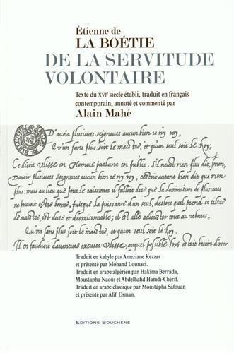 Étienne de La Boétie: De la servitude volontaire : Edition français-arabe classique, arabe algérien, kabyle (French language)