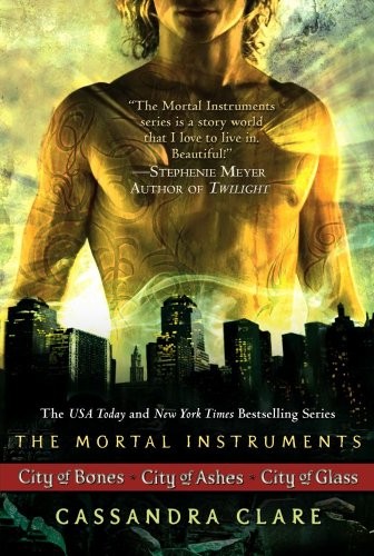 Cassandra Clare: The Mortal Instruments: City of Bones; City of Ashes; City of Glass (2009, Margaret K. McElderry Books)