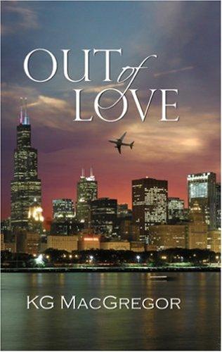 KG MacGregor: Out of Love (Paperback, 2007, Bella Books)