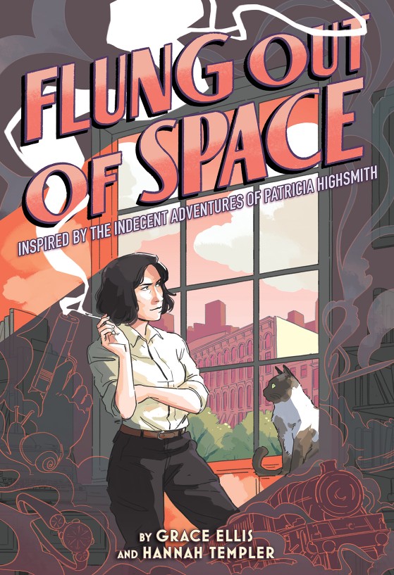 Grace Ellis, Hannah Templer, Joan Schenkar: Flung Out of Space (Hardcover, 2022, Abrams, Inc.)