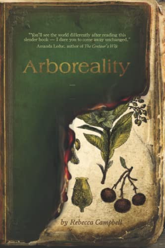 Rebecca Campbell: Arboreality (Paperback, 2022, Stelliform Press)