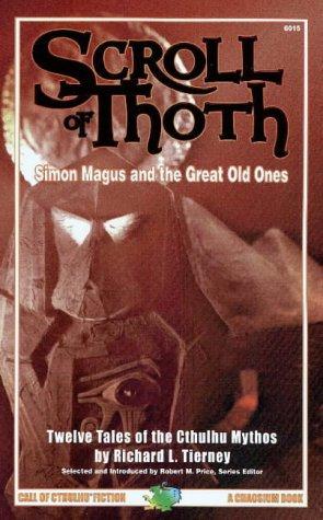 Richard Tierney: Scroll of Thoth (1997, Chaosium)