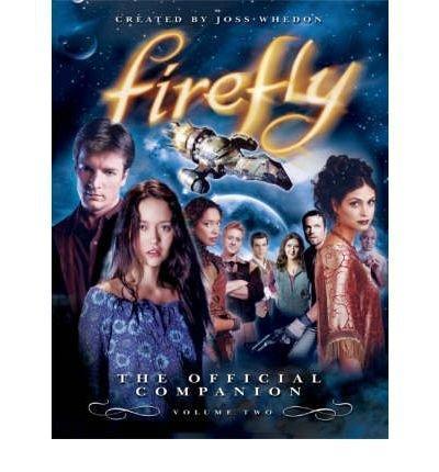 Joss Whedon: Firefly: The Official Companion Volume Two (2007)