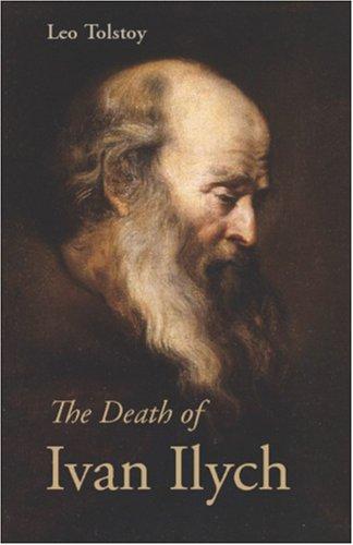 The Death of Ivan Ilych (2006, Waking Lion Press)