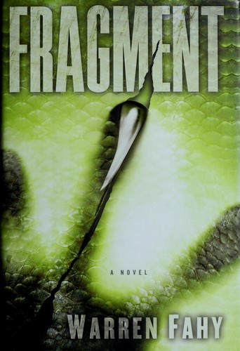 Fragment (2009, Delacorte Press)