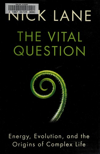 Nick Lane: The vital question (2015)