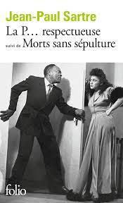 Jean-Paul Sartre: La Putain respectueuse (French language)