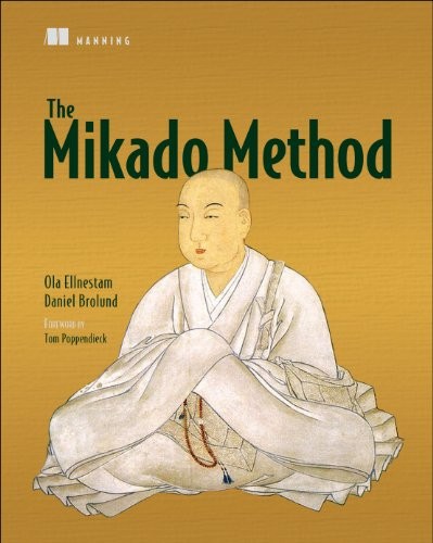 Ola Ellnestam, Daniel Brolund: The Mikado Method (2014, Manning Publications)