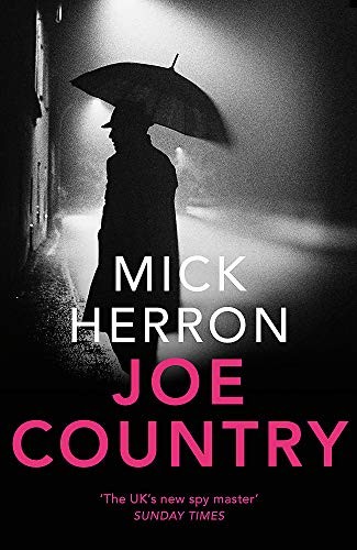 Mick Herron: JOE COUNTRY (Hardcover, 2019, John Murray)