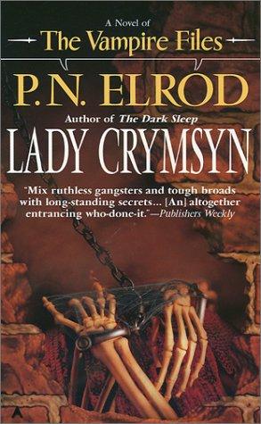 P. N. Elrod: Lady Crymsyn (The Vampire Files) (2001, Ace)