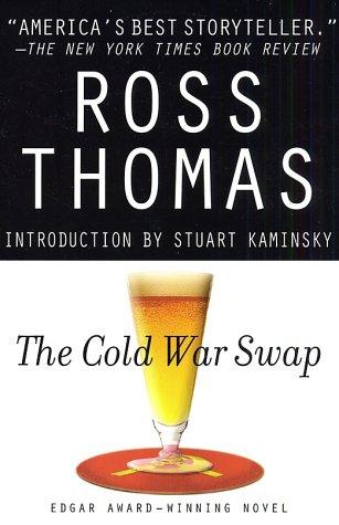 Ross Thomas: The Cold War swap (2003, Thomas Dunne Books/St. Martin's Minotaur)