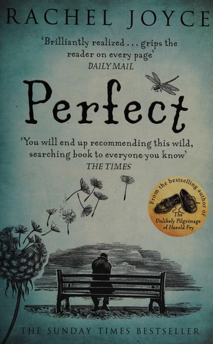 Rachel Joyce: Perfect (2014)