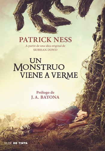 Patrick Ness: Un monstruo viene a verme (Paperback, Spanish language, 2016, Penguin Random House Grupo Editorial, S.A.U. (Nube de tinta))