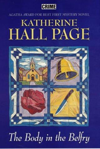 Katherine Hall Page: The Body in the Belfry (Hardcover, 2004, Robert Hale Ltd)