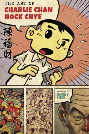 Sonny Liew: The Art of Charlie Chan Hock Chye (2016)