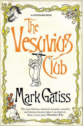 Mark Gatiss: Vesuvius Club (Paperback, 2005, POCKET BOOKS (SIMO))