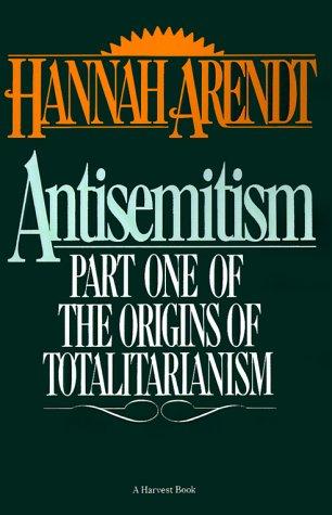 Hannah Arendt: The origins of totalitarianism (1968, Harcourt Brace Jovanovich)