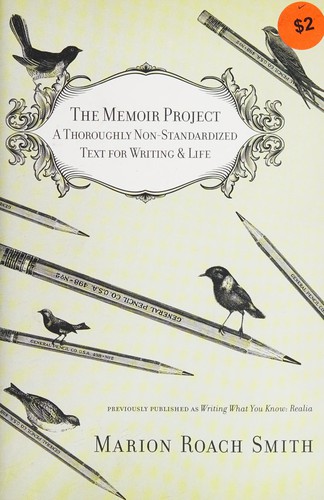 Marion Roach Smith: The memoir project (2011, Grand Central Pub.)