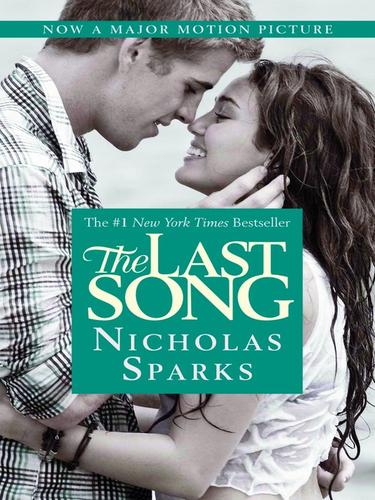 Nicholas Sparks: The Last Song (EBook, 2009, Grand Central Publishing)