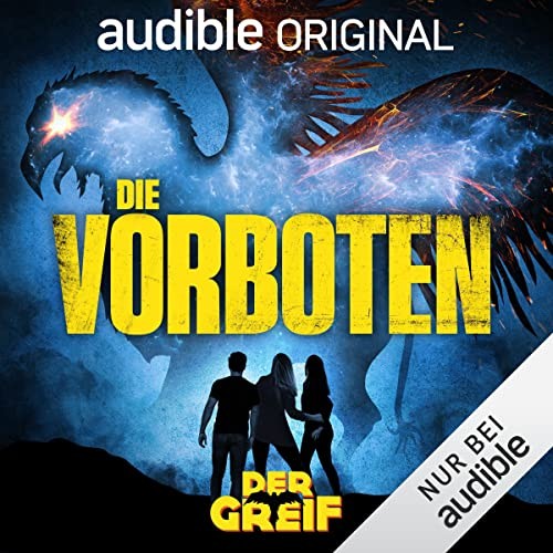 Christian Vogt, Judith C. Vogt: Der Greif: Die Vorboten (AudiobookFormat, German language, 2023, Audible)