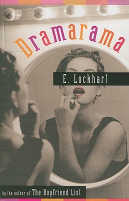 E. Lockhart: Dramarama (Paperback, 2008, Hyperion)
