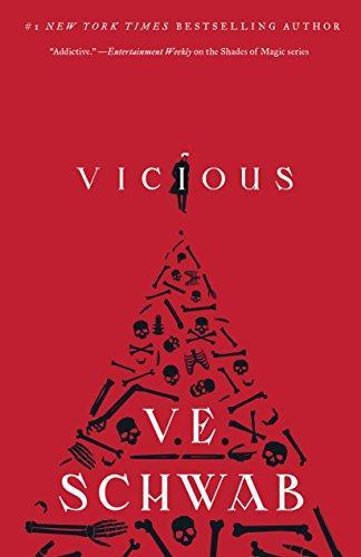 V. E. Schwab: Vicious (Villains, #1)
