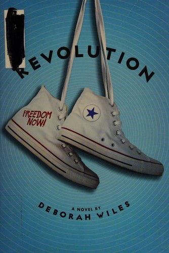 Deborah Wiles: Revolution (2014)