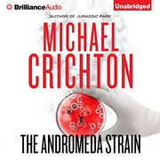 Michael Crichton: The Andromeda Strain (2015, Brilliance Audio)