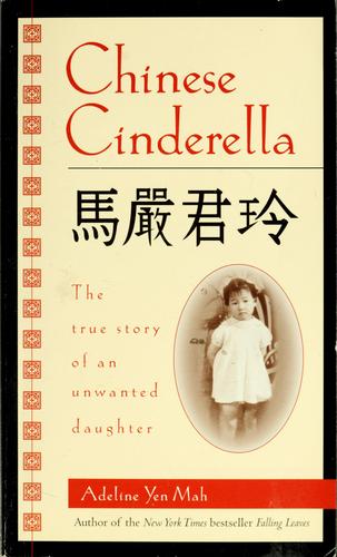 Adeline Yen Mah: Chinese Cinderella (2001, Dell Laurel-Leaf)