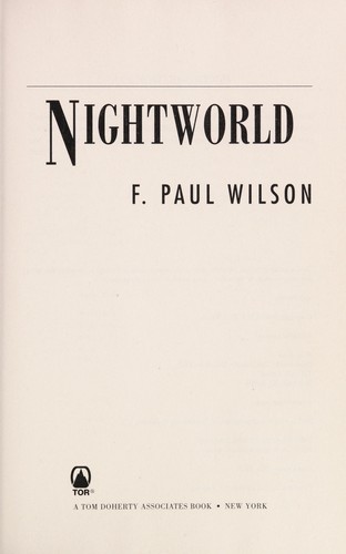 F. Paul Wilson: Nightworld (2012, Tor)